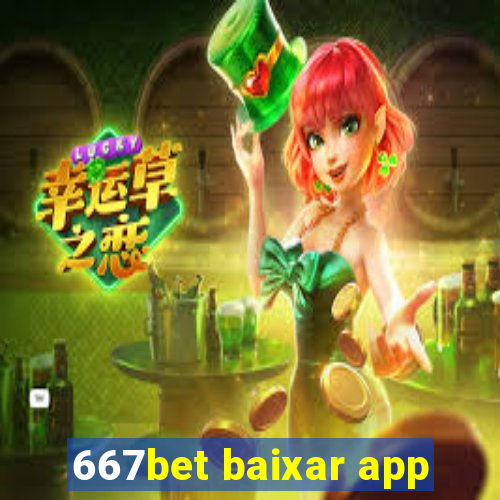 667bet baixar app